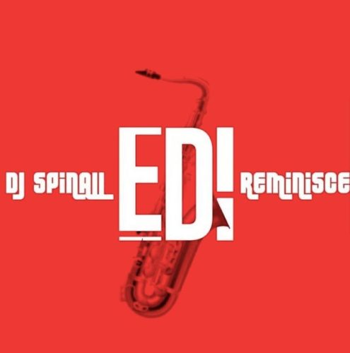 DJ Spinall x Reminisce Edi MP3 Download 