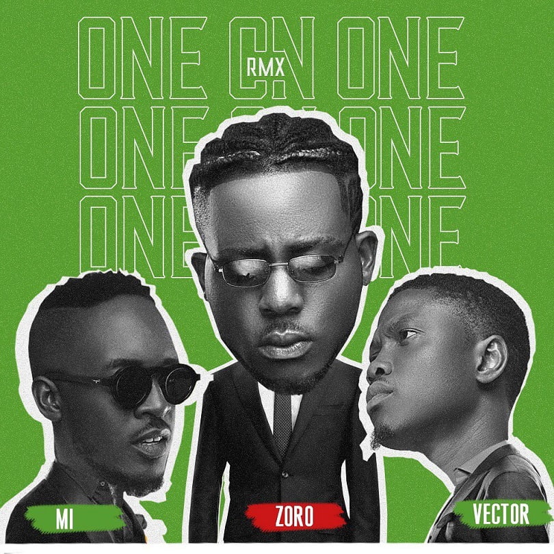 Zoro Ft. Vector, M.I Abaga – One On One (Remix) Mp3 Download