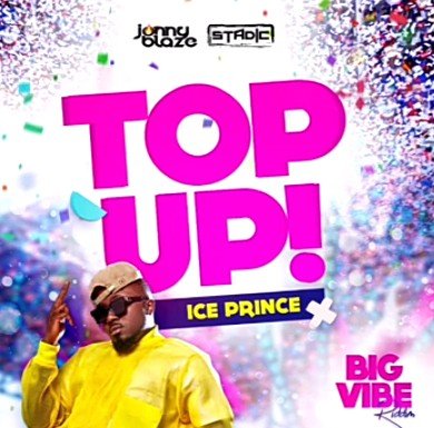 Download Ice Prince – Top Up Mp3