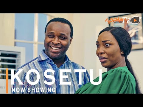 Kosetu Latest Yoruba Movie